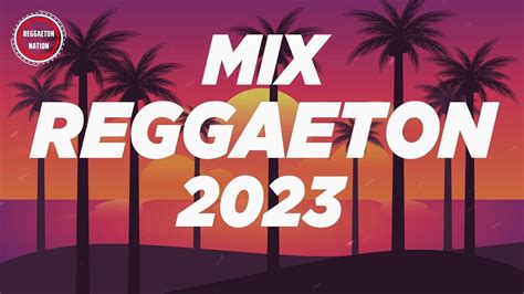 canciones de amor reggaeton 2023